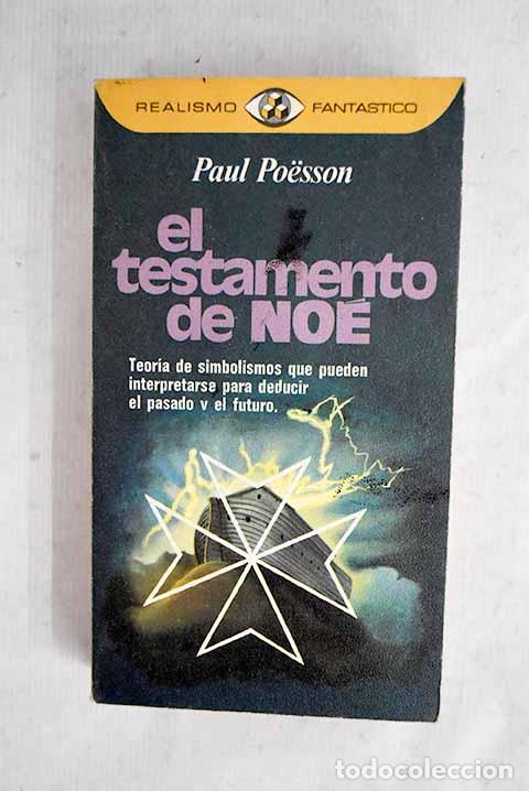 Livres: El testamento de No&eacute;.- Poesson, Paul