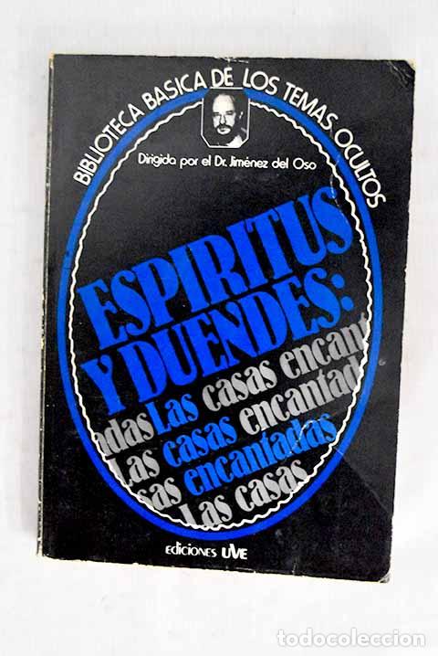 Libros: Esp&iacute;ritus y duendes: Las casas encantadas.- Jordan Pe&ntilde;a, Jos&eacute; Luis