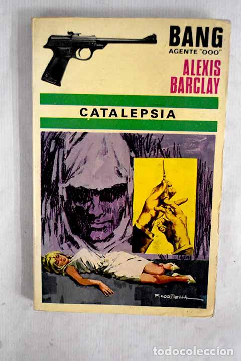 Libros: Catalepsia: Barclay, Alexis.- Barclay, Alexis