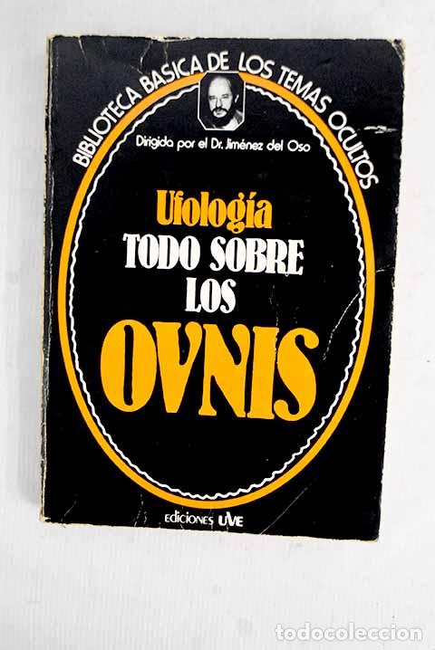 Libros: Ufolog&iacute;a, todo sobre los ovnis
