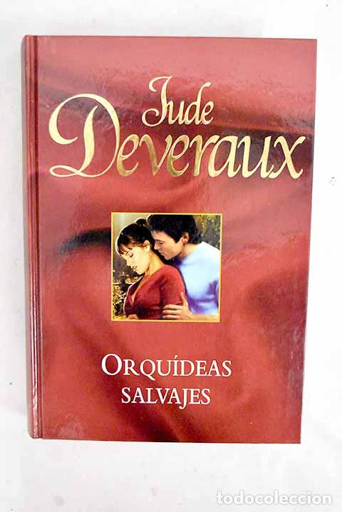 B&uuml;cher: Orqu&iacute;deas salvajes: Deveraux, Jude.- Deveraux, Jude