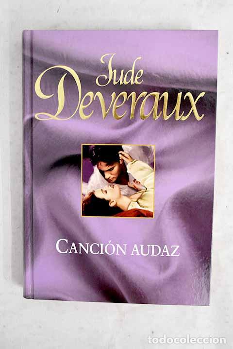 B&uuml;cher: Canci&oacute;n audaz: Deveraux, Jude.- Deveraux, Jude