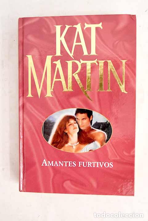 B&uuml;cher: Amantes furtivos: Martin, Kat.- Martin, Kat