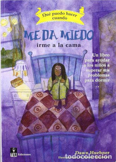 B&uuml;cher: &iquest;Qu&eacute; puedo hacer cuando me da miedo irme a la cama?- 9788471749796