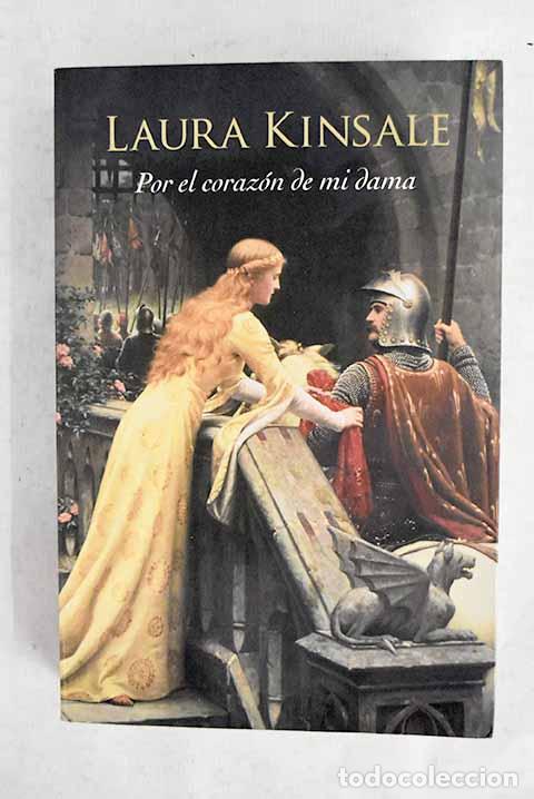 books: Por el coraz&oacute;n de mi dama.- Kinsale, Laura