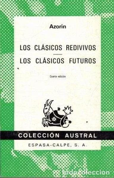 Libros: Los cl&aacute;sicos redivivos, los cl&aacute;sicos futuros- 9788423905515