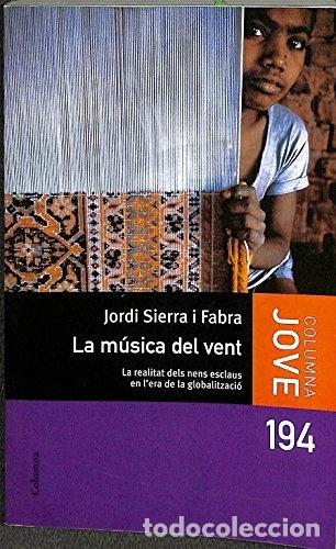 Livres: La m&uacute;sica del vent- 9788466410120