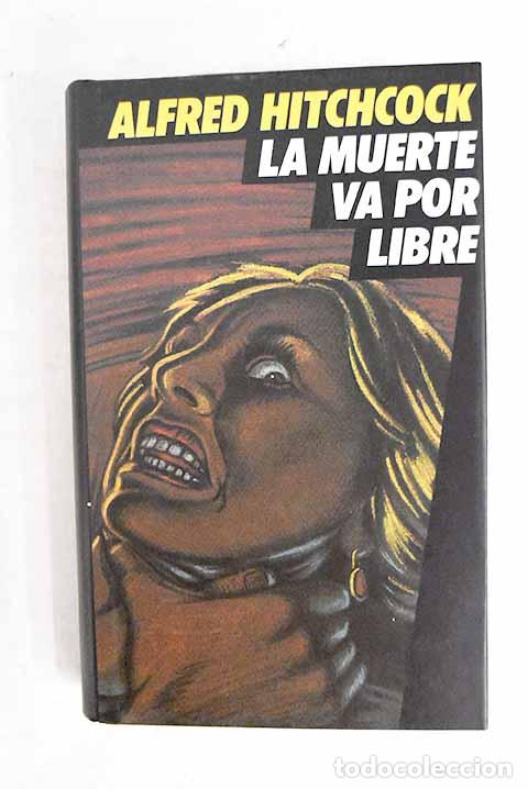 Livres: La muerte va por libre: Morir para ver