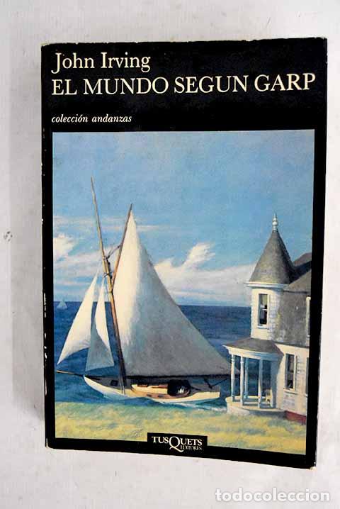 B&uuml;cher: El mundo seg&uacute;n Garp: Irving, John.- Irving, John