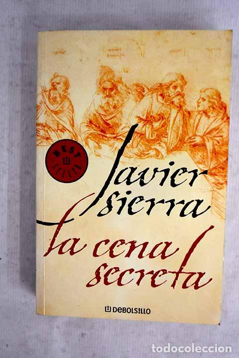 B&uuml;cher: La cena secreta: Sierra, Javier.- Sierra, Javier