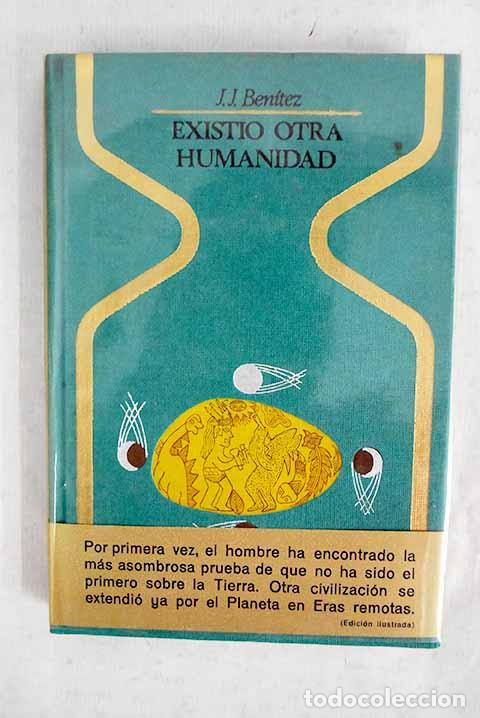books: Existi&oacute; otra humanidad.- Ben&iacute;tez, J. J.