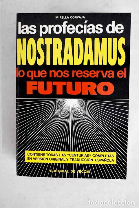 books: Las profecias de Nostradamus: lo que nos reserva el futuro.- Corvaja, Mirella