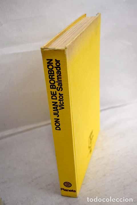 books: Don Juan de Borb&oacute;n: grandeza y servidumbre del deber.- Salmador, V&iacute;ctor