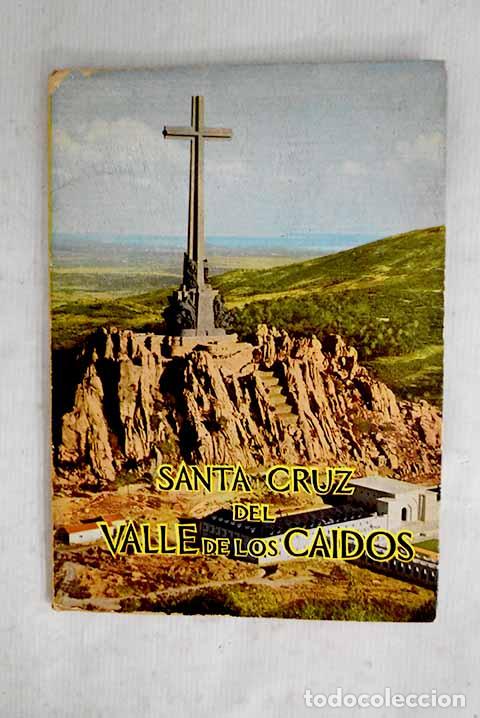 B&uuml;cher: Monumento Nacional de Santa Cruz del Valle de los Ca&iacute;dos: gu&iacute;a tur&iacute;stica