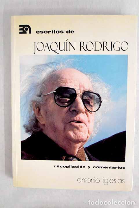 Libros: Escritos de Joaqu&iacute;n Rodrigo.- Rodrigo, Joaqu&iacute;n