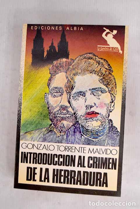 Libros: Introducci&oacute;n al crimen de la herradura.- Torrente Malvido, Gonzalo