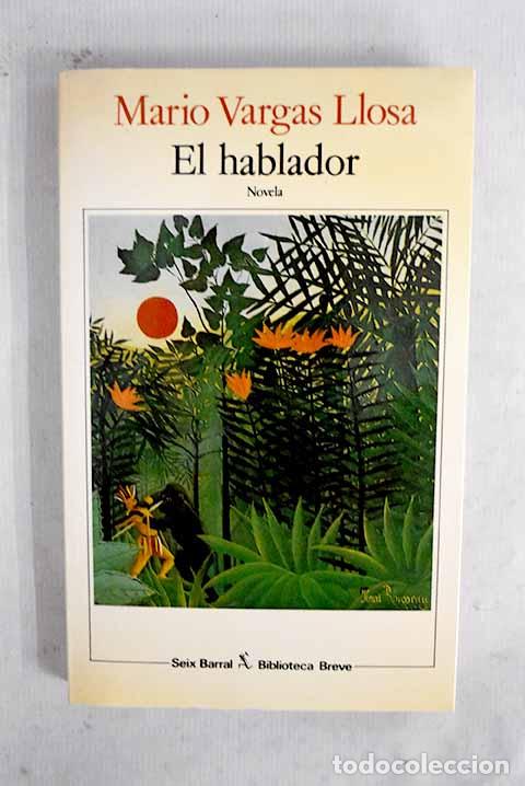 Libros: El hablador: Vargas Llosa, Mario.- Vargas Llosa, Mario