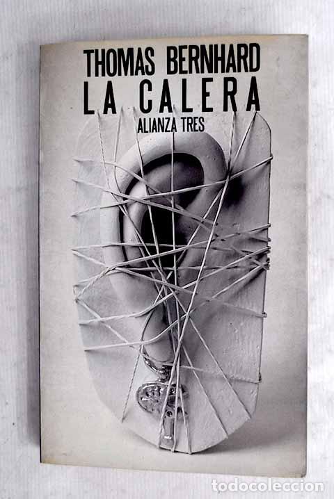 B&uuml;cher: La calera: Bernhard, Thomas.- Bernhard, Thomas