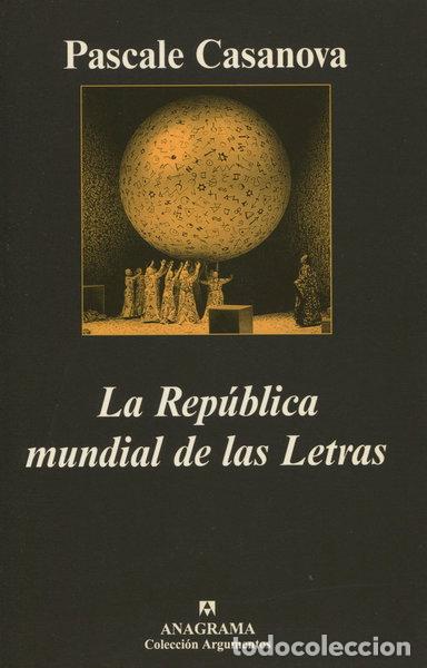 Libros: La Rep&uacute;blica mundial de las Letras- 9788433961495