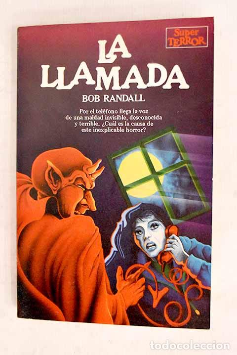 Livres: La llamada: Randall, Bob.- Randall, Bob