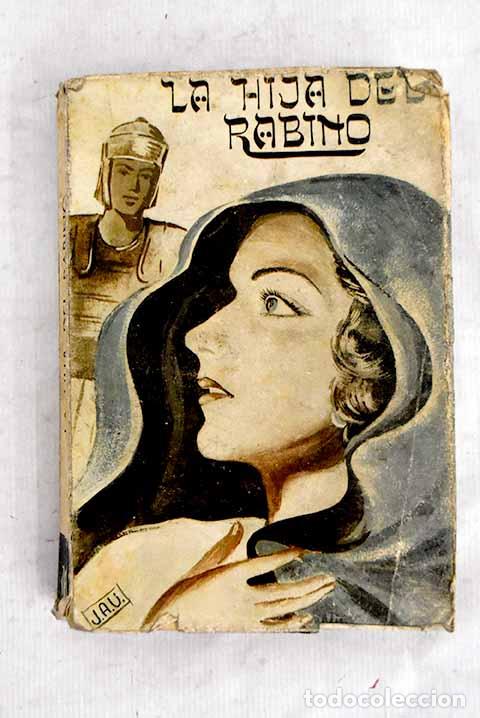Livres: La hija del rabino: Spillmann, Joseph.- Spillmann, Joseph