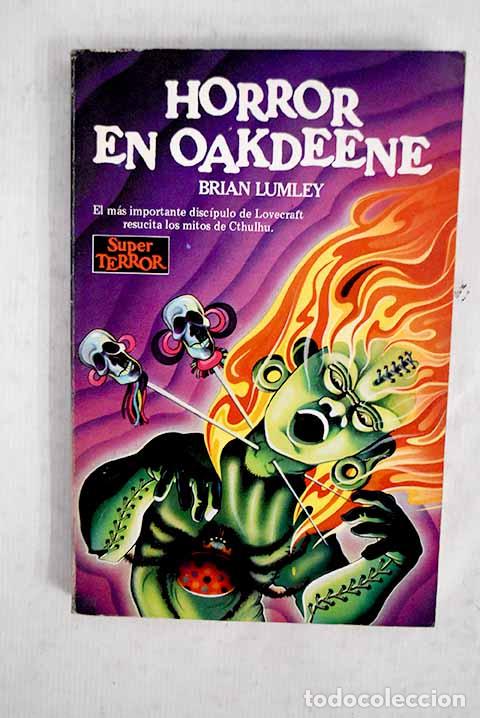 Livros em segunda m&atilde;o: Horror en Oakdeene: Lumley, Brian.- Lumley, Brian