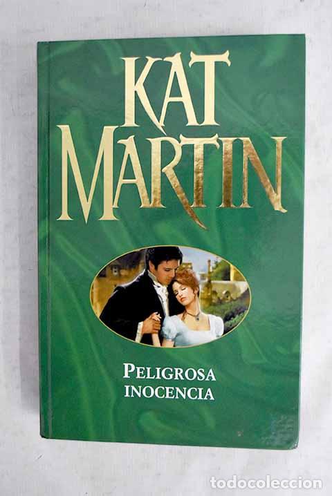 Livros em segunda m&atilde;o: Peligrosa inocencia: Martin, Kat.- Martin, Kat