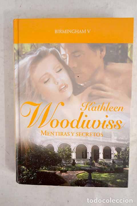 Livros em segunda m&atilde;o: Mentiras y secretos: Woodiwiss, Kathleen.- Woodiwiss, Kathleen
