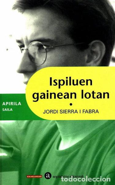Livros em segunda m&atilde;o: Ispiluen gainean lotan- 9788483317020