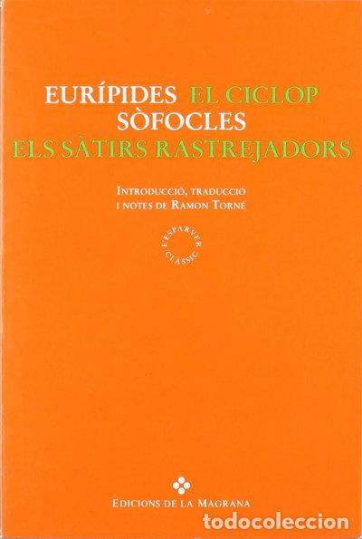 B&uuml;cher: El Ciclop / Els S&agrave;tirs Rastrejadors- 9788474107579