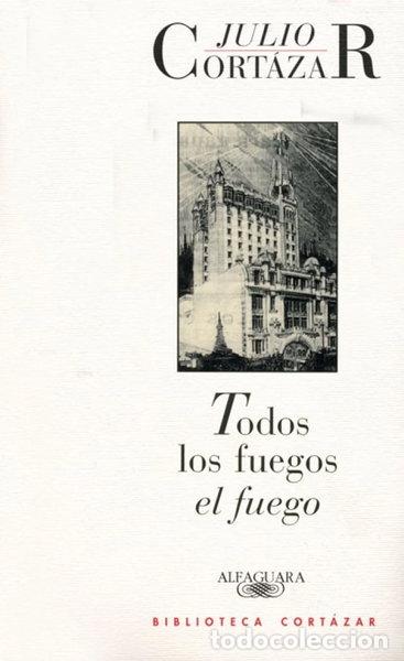 Libros: Todos los fuegos el fuego- 9788420421667
