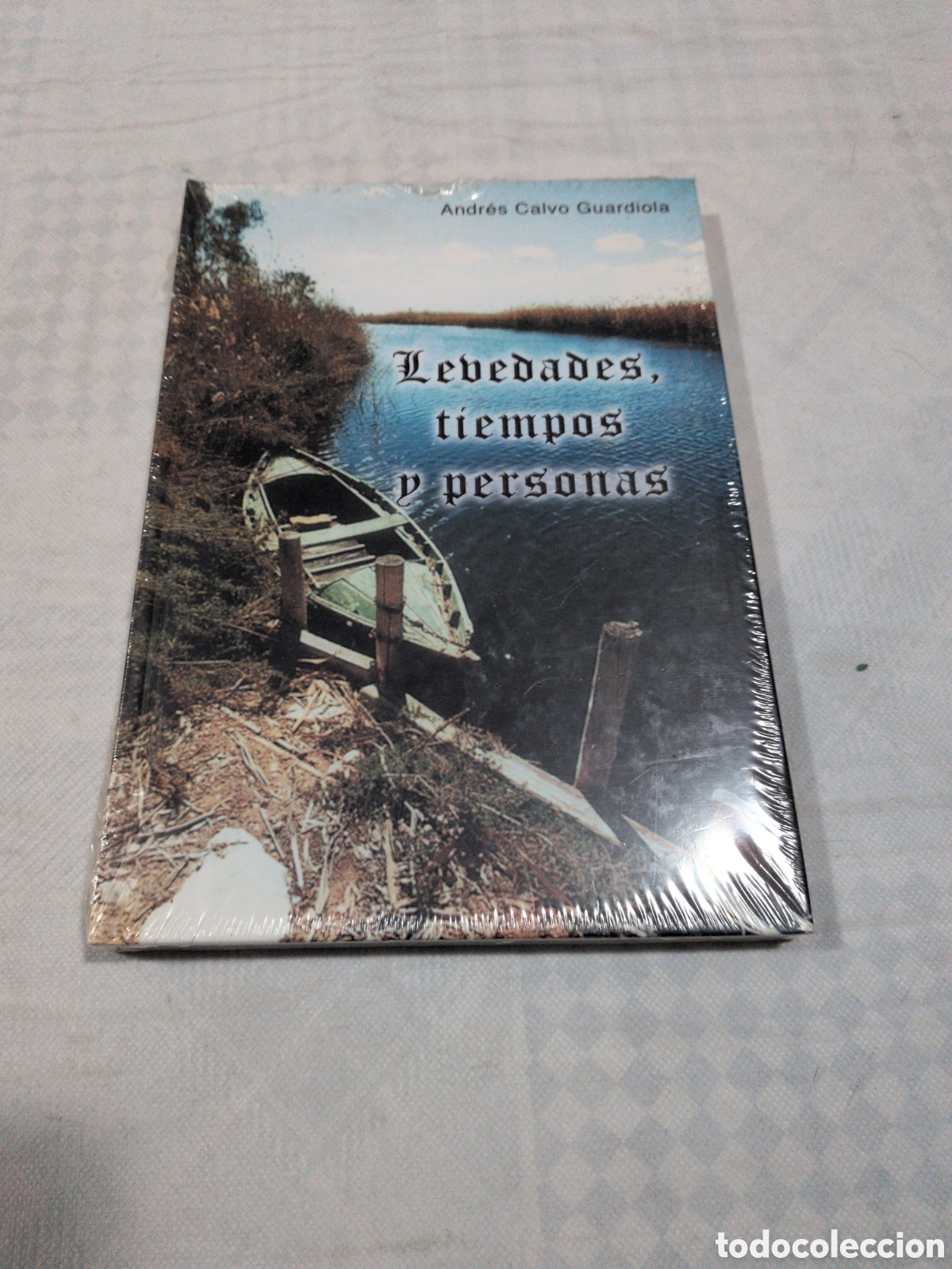 books: Levedades, tiempos y personas - Andr&eacute;s Calvo Guardiola. Nuevo precintado