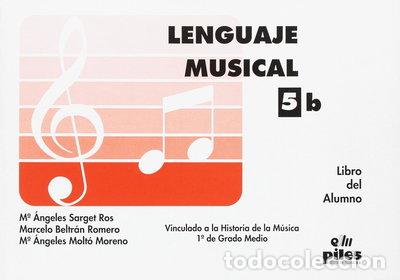 Libros: Lenguaje musical. Libro alumno n&ordm; 5b- 9788495026019