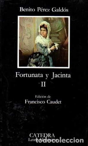 Libros: FORTUNATA Y JACINTA (2 TOMOS) - Benito P&eacute;rez Gald&oacute;s - Foto 2