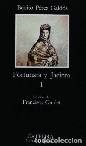 books: FORTUNATA Y JACINTA (2 TOMOS) - Benito P&eacute;rez Gald&oacute;s