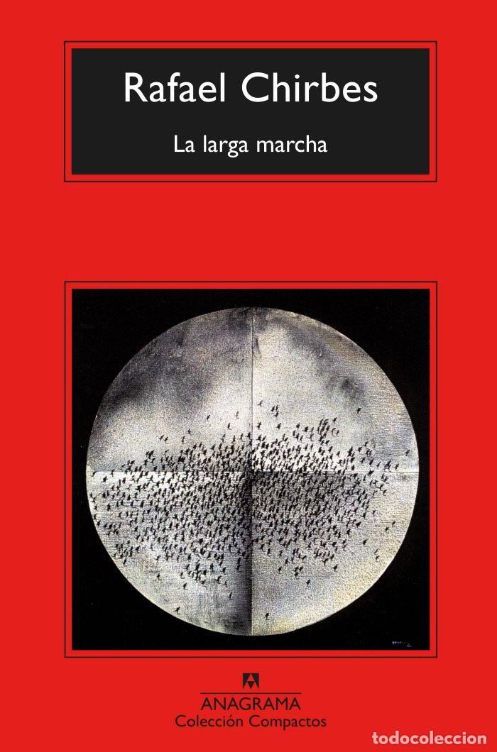books: LA LARGA MARCHA - Rafael Chirbes