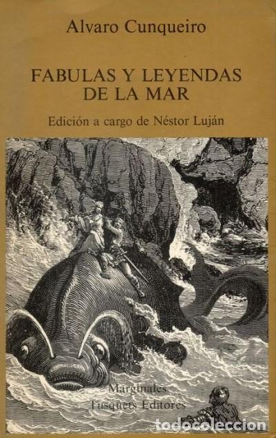 books: F&Aacute;BULAS Y LEYENDAS DE LA MAR - &Aacute;lvaro Cunqueiro; N&eacute;stor Luj&aacute;n (Ed.)
