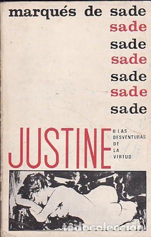 books: JUSTINE O LAS DESVENTURAS DE LA VIRTUD - Marqu&eacute;s De Sade
