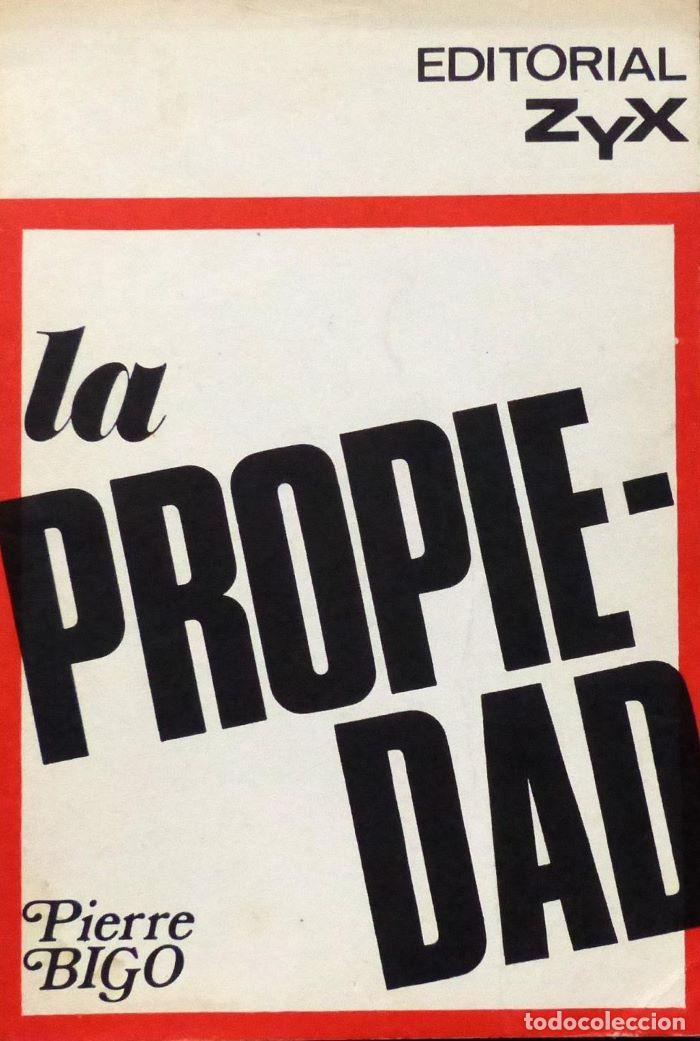 Libros: LA PROPIEDAD - Pierre Bigo