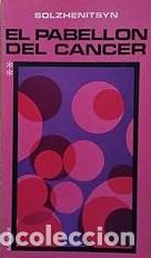 Libros: EL PABELL&Oacute;N DE C&Aacute;NCER (2 TOMOS) - Alexandr Solzhenitsyn - Foto 2