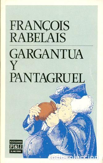Libros: GARGANT&Uacute;A Y PANTAGRUEL - Francois Rabelais
