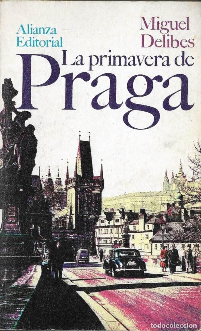 books: LA PRIMAVERA DE PRAGA - Miguel Delibes