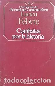 books: COMBATES POR LA HISTORIA - Lucien Febvre