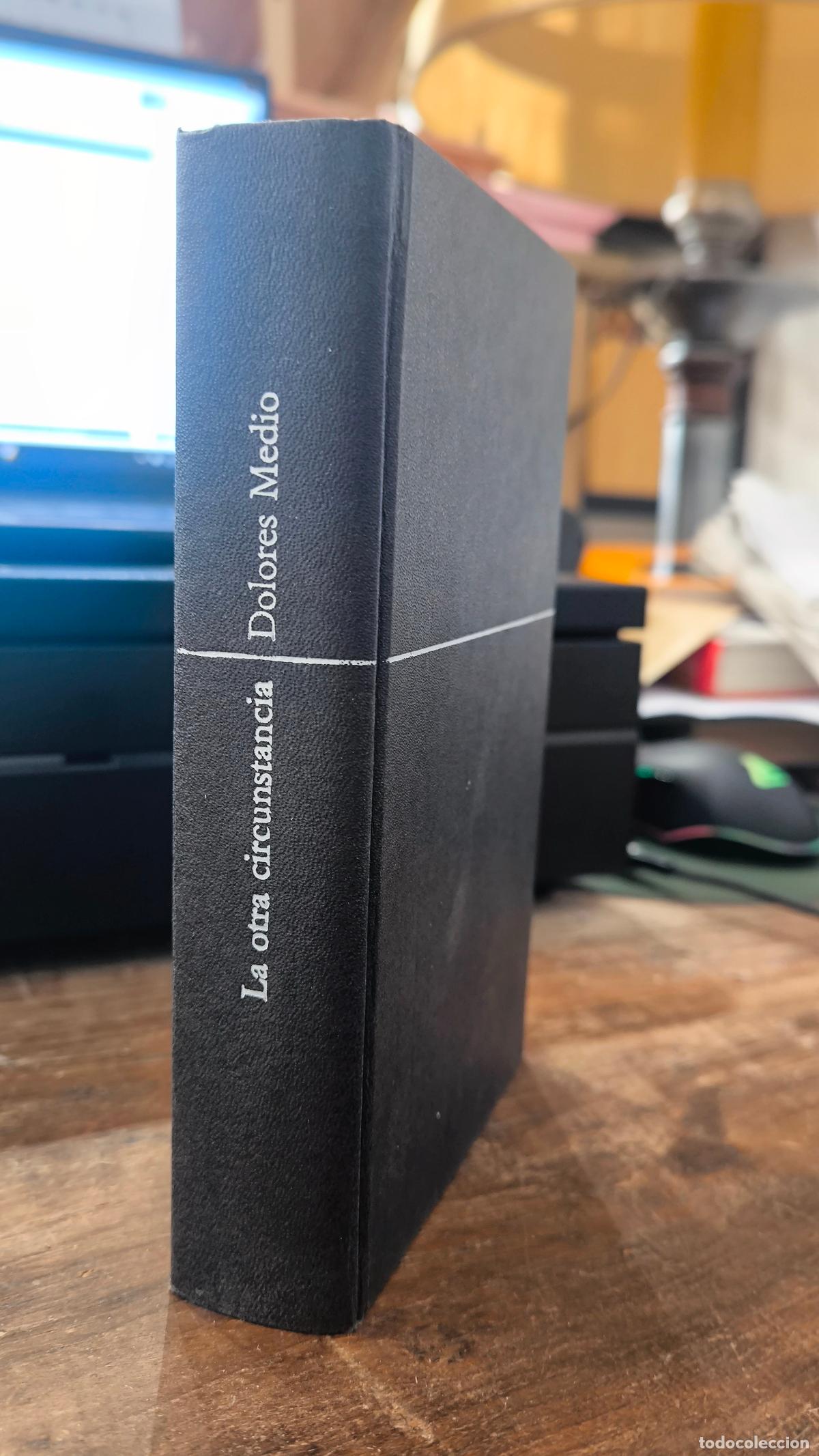 Libri di seconda mano: LA OTRA CIRCUNSTANCIA - Dolores Medio