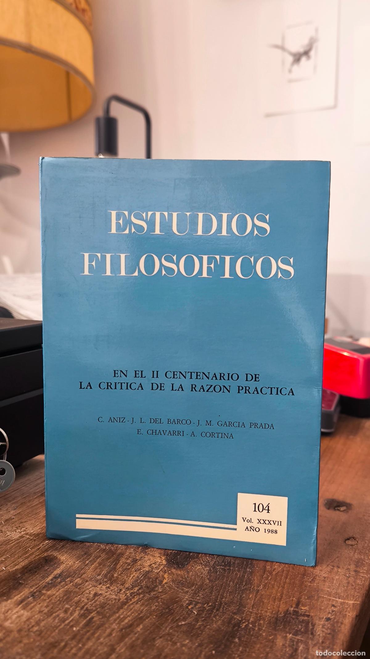 Libri di seconda mano: ESTUDIOS FILOS&Oacute;FICOS 104. EN EL II CENTENARIO DE LA CR&Iacute;TICA DE LA RAZ&Oacute;N PR&Aacute;CTICA - VOL. XXXVII ENERO