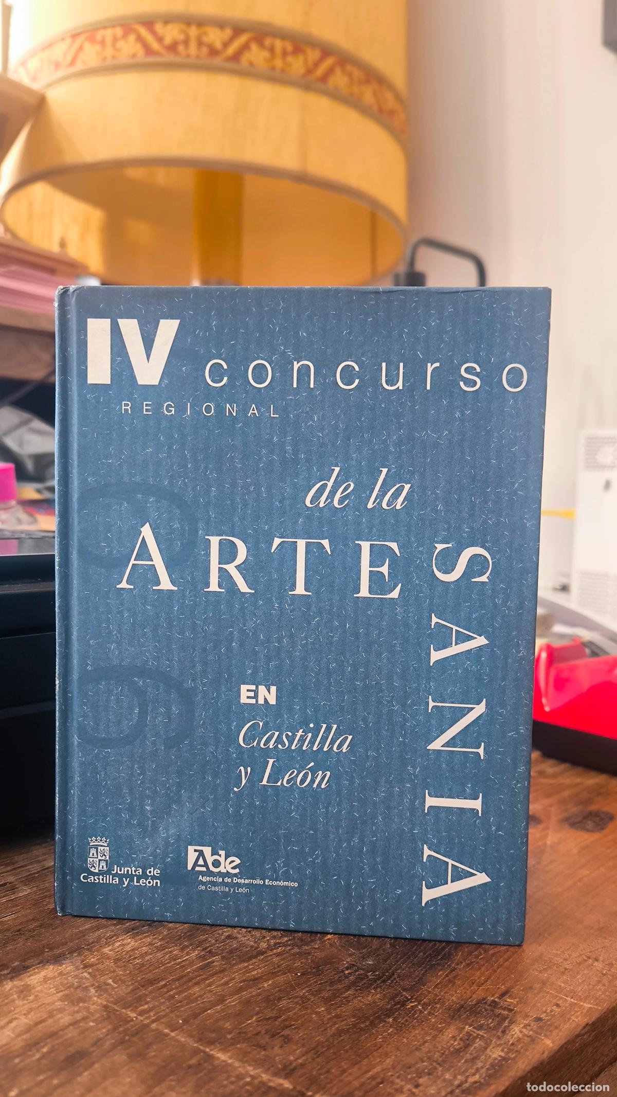 Libri di seconda mano: IV CONCURSO REGIONAL DE LA ARTESAN&Iacute;A EN CASTILLA Y LE&Oacute;N