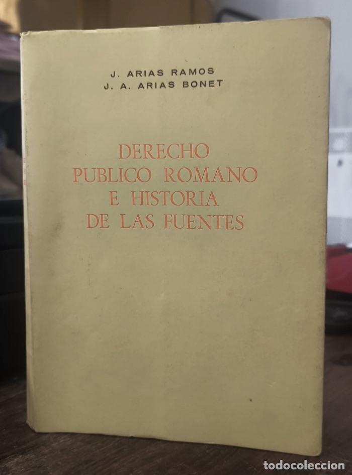 Libri di seconda mano: COMPENDIO DE DERECHO P&Uacute;BLICO ROMANO E HISTORIA DE LAS FUENTES. COMO INTRODUCCI&Oacute;N A UN CURSO DE INSTI