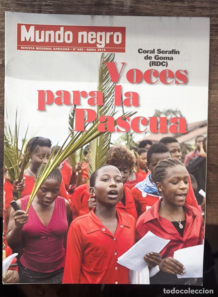B&uuml;cher: MUNDO NEGRO. REVISTA MISIONAL AFRICANA. N&ordm; 605 - ABRIL 2015. VOCES PARA LA PASCUA - VV.AA.