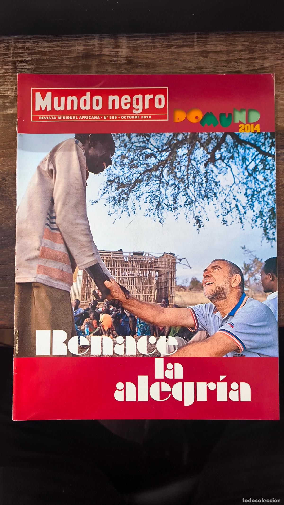 books: MUNDO NEGRO. REVISTA MISIONAL AFRICANA. N&ordm; 599 - OCTUBRE 2014. RENACE LA ALEGR&Iacute;A - VV.AA.