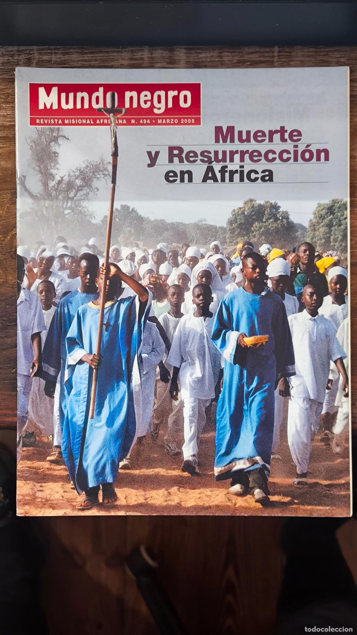 books: MUNDO NEGRO. REVISTA MISIONAL AFRICANA. N&ordm; 494 - MARZO 2005. MUERTE Y RESURRECCI&Oacute;N EN &Aacute;FRICA - VV.AA